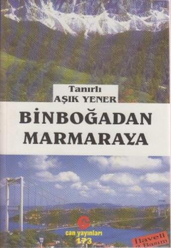 Binboğadan Marmaraya