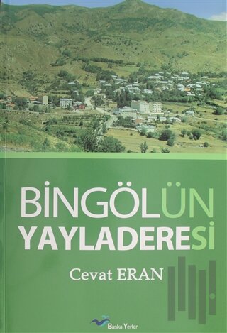 Bingölün Yayladeresi