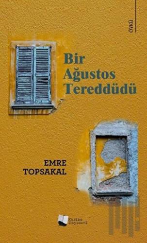 Bir Ağustos Tereddüdü