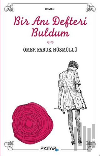 Bir Anı Defteri Buldum