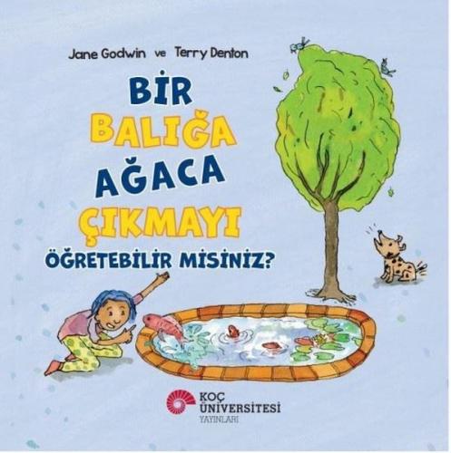 Bir Balığa Ağaca Çıkmayı Öğretebilir misiniz?
