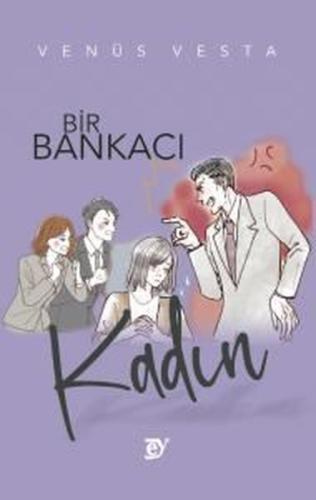 Bir Bankacı Kadın | Kitap Ambarı