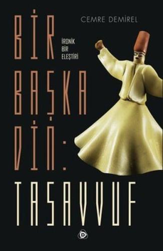 Bir Başka Din: Tasavvuf | Kitap Ambarı