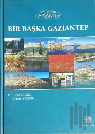 Bir Başka Gaziantep (Ciltli)