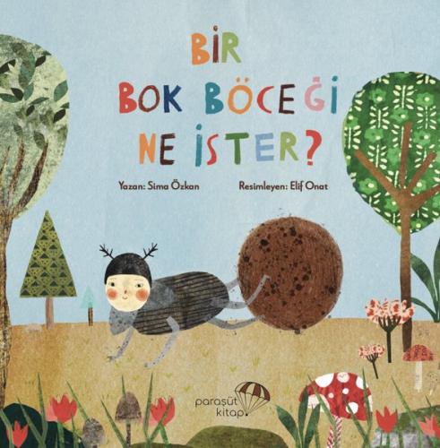 Bir Bok Böceği Ne İster?