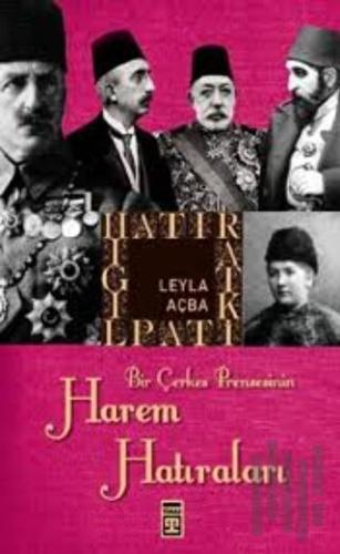Bir Çerkez Prensesinin Harem Hatıraları