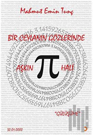 Bir Ceylanın Gözlerinde Aşkın Pi Hali