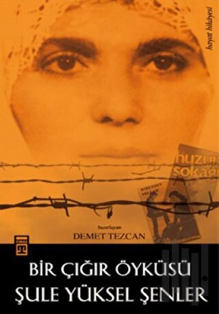 Bir Çığır Öyküsü Şule Yüksel Şenler