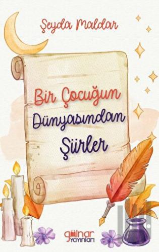 Bir Çocuğun Dünyasından Şiirler