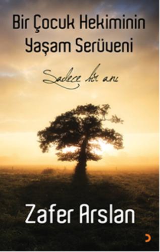 Bir Çocuk Hekiminin Yaşam Serüveni