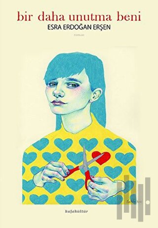 Bir Daha Unutma Beni