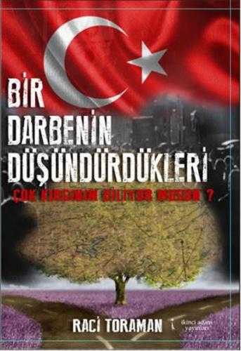 Bir Darbenin Düşündürdükleri