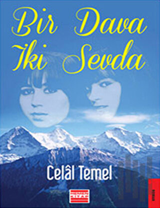 Bir Dava İki Sevda