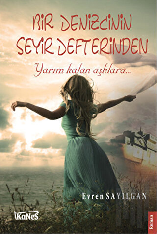 Bir Denizcinin Seyir Defterinden