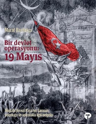 Bir Devlet Operasyonu: 19 Mayıs (Ciltli) | Kitap Ambarı