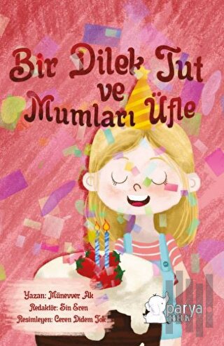 Bir Dilek Tut Ve Mumları Üfle