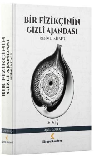 Bir Fizikçinin Gizli Ajandası - Resimli Kitap 2