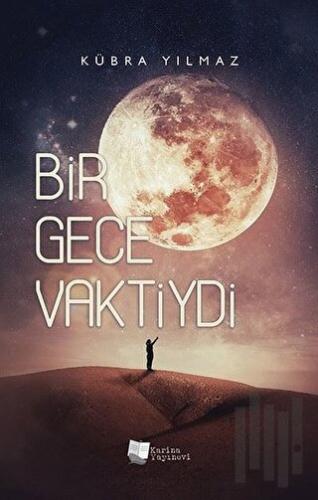 Bir Gece Vaktiydi