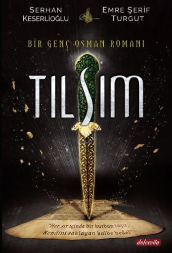 Bir Genç Osman Romanı - Tılsım
