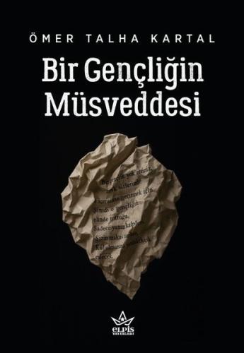 Bir Gençliğin Müsveddesi | Kitap Ambarı