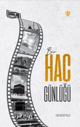 Bir Hac Günlüğü (Ciltli)