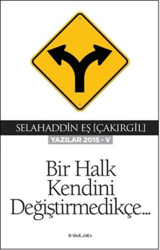 Bir Halk Kendini Değiştirmedikçe | Kitap Ambarı