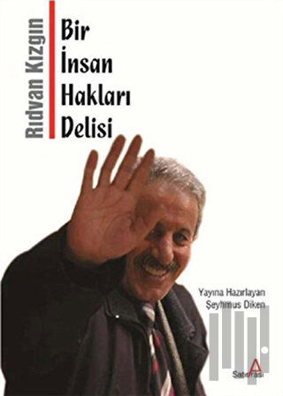 Bir İnsan Hakları Delisi