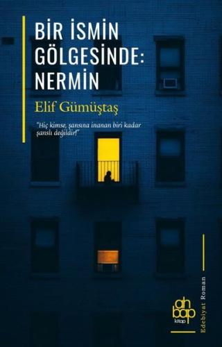 Bir İsmin Gölgesinde: Nermin