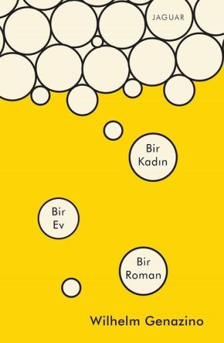 Bir Kadın Bir Ev Bir Roman | Kitap Ambarı