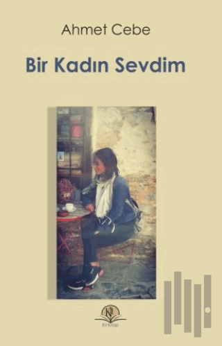 Bir Kadın Sevdim
