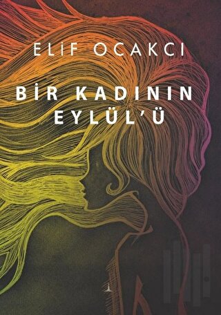 Bir Kadının Eylül’ü