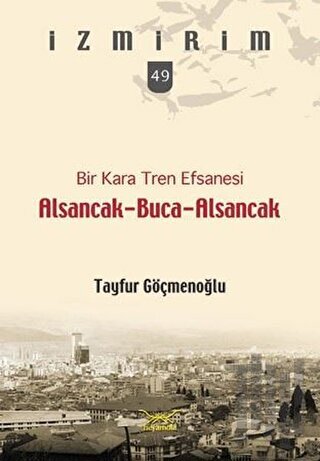Bir Kara Ten Efsanesi Alsancak-Buca-Alsancak