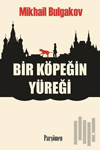Bir Köpeğin Yüreği