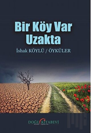 Bir Köy Var Uzakta