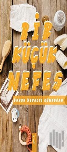 Bir Küçük Nefes