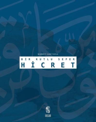 Bir Kutlu Sefer Hicret (Ciltli) | Kitap Ambarı