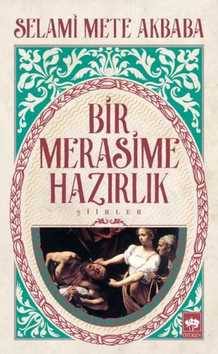 Bir Merasime Hazırlık | Kitap Ambarı