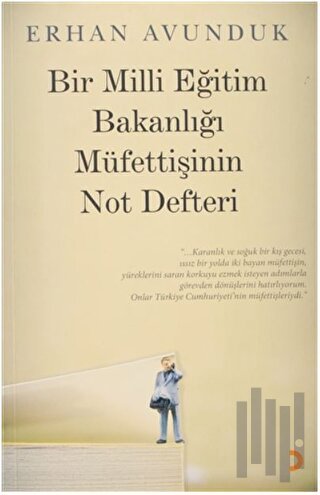 Bir Milli Eğitim Bakanlığı Müfettişinin Not Defteri