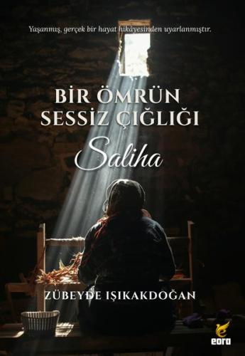 Bir Ömrün Sessiz Çığlığı - Saliha