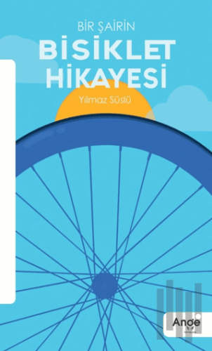 Bir Şairin Bisiklet Hikayesi