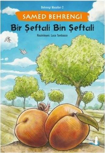 Bir Şeftali Bin Şeftali