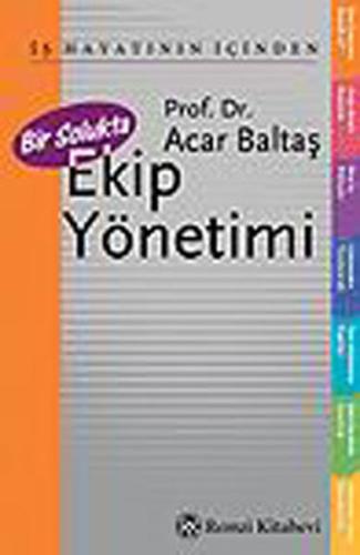 Bir Solukta Ekip Yönetimi | Kitap Ambarı