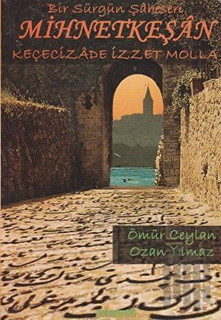 Bir Sürgün Şaheseri Mihnetkeşan