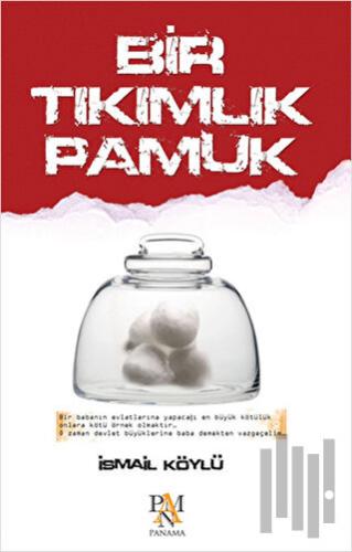 Bir Tıkımlık Pamuk