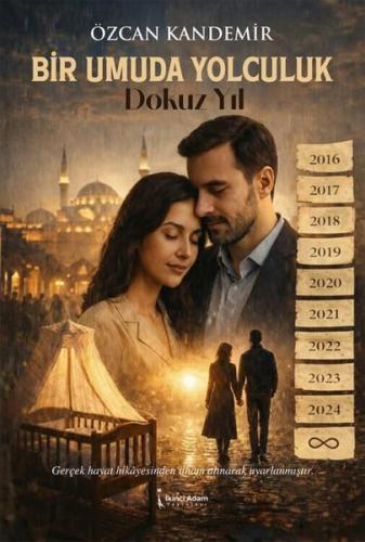 Bir Umuda Yolculuk - Dokuz Yıl