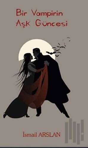 Bir Vampirin Aşk Güncesi