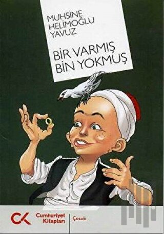 Bir Varmış Bin Yokmuş