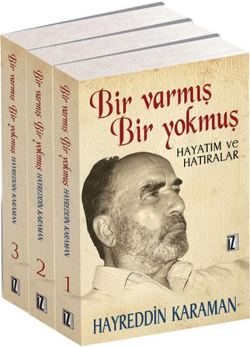 Bir Varmış Bir Yokmuş - Hayatım ve Hatıralarım (3 Cilt)