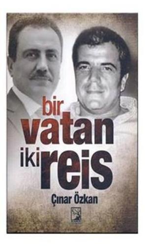 Bir Vatan İki Reis | Kitap Ambarı