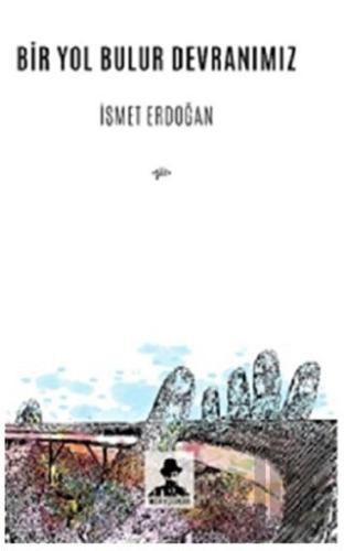 Bir Yol Bulur Devranımız